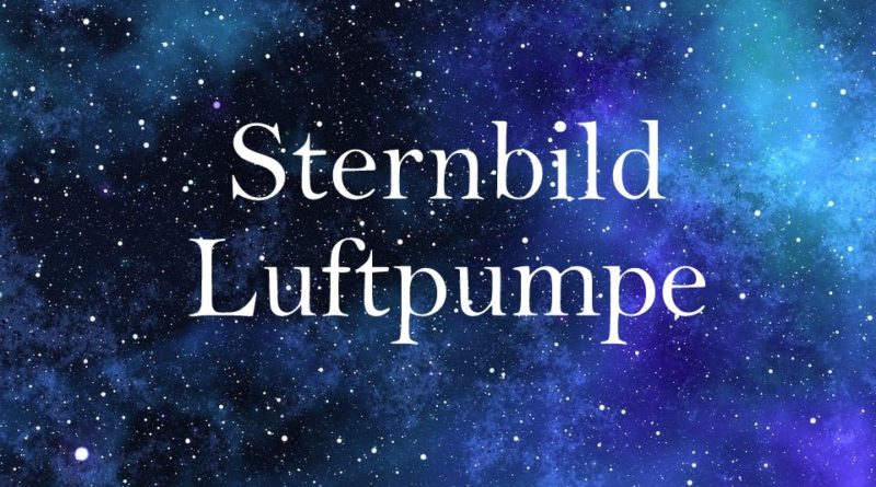 Sternbild Luftpumpe